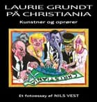 Laurie Grundt på Christiania
