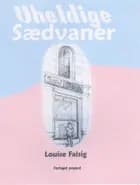 Uheldige Sædvaner
