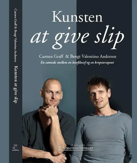 Kunsten at give slip af Carsten Graff