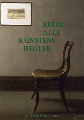 Efter alle kunstens regler af Tom Jørgensen