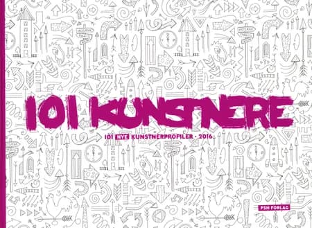101 kunstnere 2016 af Tom Jørgensen
