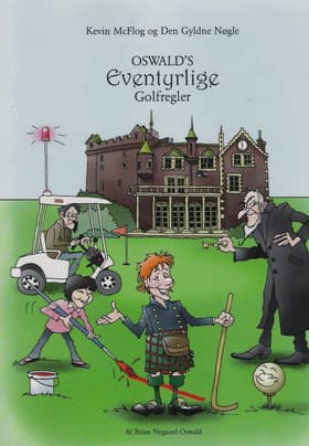 Oswalds eventyrlige golfregler af Brian Nygaard Oswald