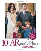 10 år med Mary
