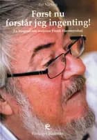 Først nu forstår jeg ingenting!