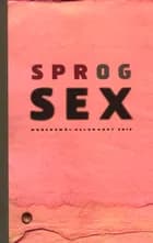 Sprog og sex af Niels Birger Wamberg, Thorstein Thomsen og Klaus Rifbjerg