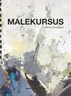 Malekursus af Birthe Kjærsgaard