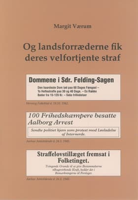 Og landsforræderne fik deres velfortjente straf af Margit Værum