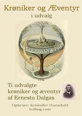 Krøniker og Æventyr i udvalg af Ernesto Dalgas