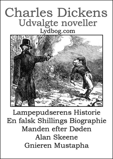 Charles Dickens - Udvalgte Noveller af Charles Dickens