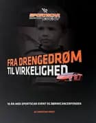 Fra drengedrøm til virkelighed