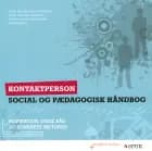 Social og pædagogisk håndbog, Kontaktperson af Klaus Goldschmidt Henriksen, Mette Ladefoged Petersen og Marie Brøgger Andersen