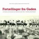 Fortællinger fra Gaden af Ditte Clemen og Klaus Goldschmidt Henriksen