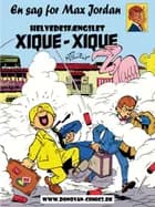 Helvedesfængslet Xique-Xique af Maurice Tillieux