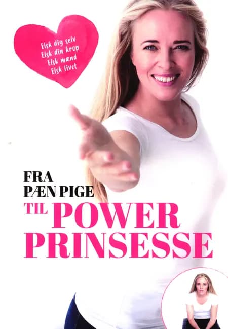 Fra pæn pige til PowerPrinsesse af Lone Rasmussen