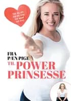 Fra pæn pige til PowerPrinsesse