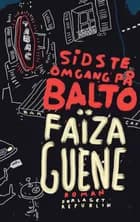 Sidste omgang på Balto af Faïza Guène
