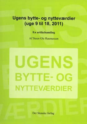 Ugens bytte- og nytteværdier af Steen Ole Rasmussen