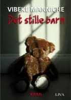 Det stille barn: anden krimi om Anna Storm