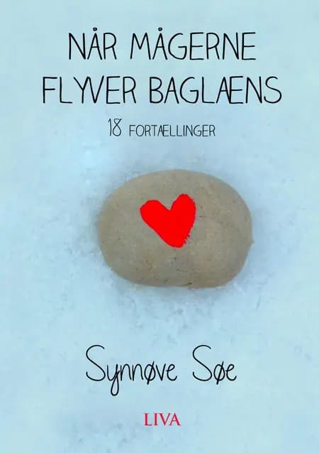 Når mågerne flyver baglæns af Synnøve Søe