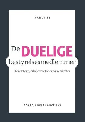 De duelige bestyrelsesmedlemmer af Randi Ib