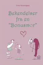 Bekendelser fra en bonusmor