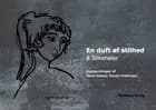 En duft af stilhed & Silkehaler