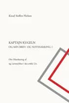 Kaptajn Kugeln og min brev- og notesamling