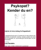 Psykopat? Kender du en? af Lise Seidelin