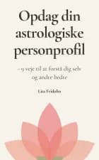 Opdag din astrologiske personprofil af Lita Fridolin