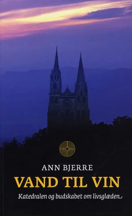 Vand til vin af Ann Bjerre