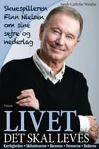 Livet - det skal leves