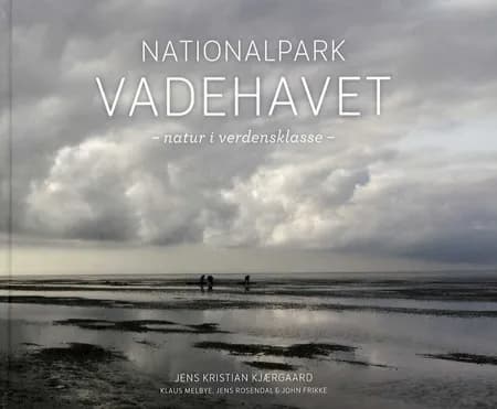 Nationalpark Vadehavet af Klaus Melbye