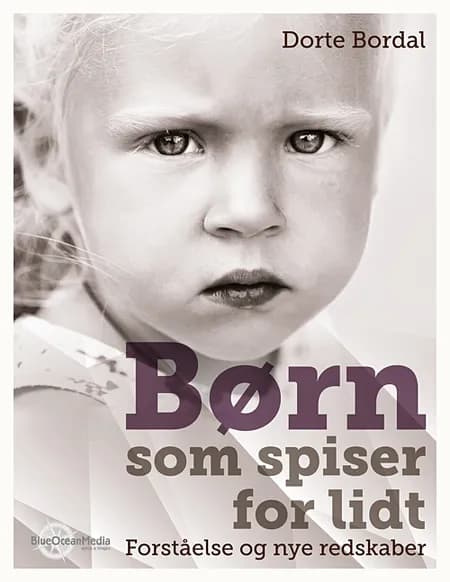 Børn som spiser for lidt af Dorte Bordal