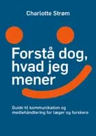 Forstå dog, hvad jeg mener af Charlotte Strøm