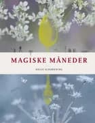 Magiske måneder af Helle Schjønning