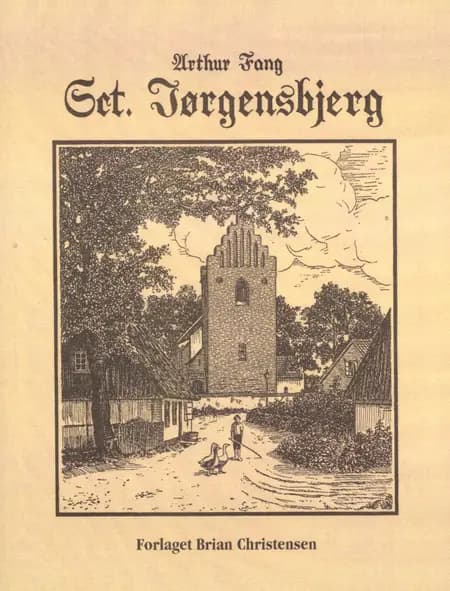 Sct. Jørgensbjerg af Arthur Fang