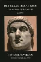 Det Byzantinske rige af Jan Brix