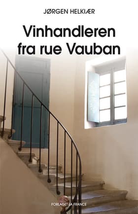 Vinhandleren fra rue Vauban af Jørgen Helkiær