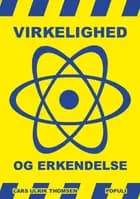 Virkelighed og erkendelse