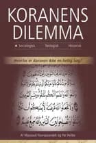 Koranens Dilemma - Sociologisk af Massoud Fouroozandeh og Per Holbo