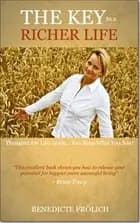 'The Key to a Richer Life ~ Thoughts Are Like Seeds - You Reap What You Sow!' ~ How to turn Self Help, Personal Growth and Development into a Successf