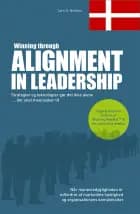 Winning through alignment in leadership af Lars H. Nielsen