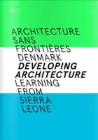 Developing Architecture - Learning From Sierra Leone