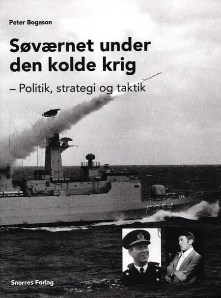 Søværnet under den kolde krig af Peter Bogason