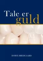 Tale er guld