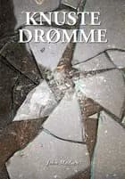 Knuste drømme