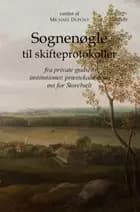 Sognenøgle til skifteprotokoller af Michael Dupont