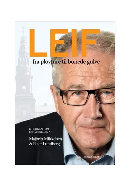 Leif - fra plovfure til bonede gulve af Peter Lundberg