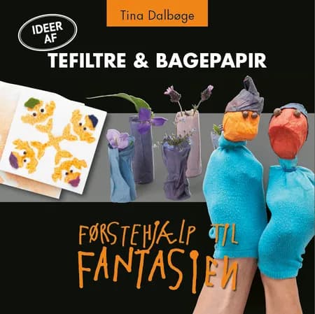 Tefiltre og bagepapir af Tina Dalbøge