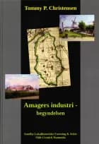 Amagers industrialisering - begyndelsen